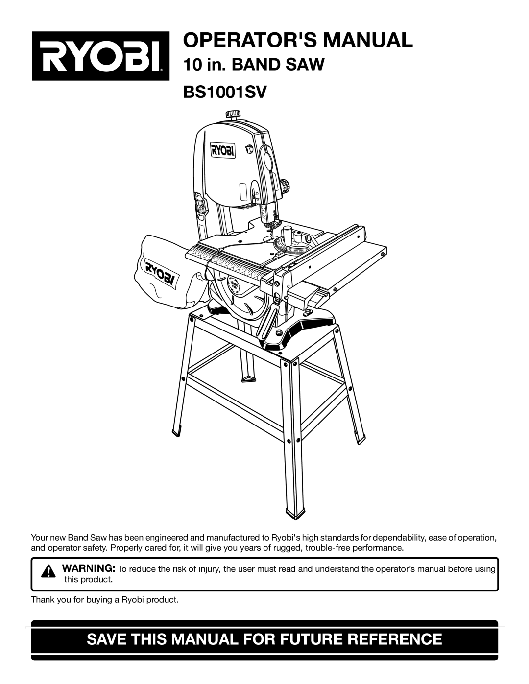 Ryobi BS1001SV manual Operators Manual, Save this Manual for Future Reference 