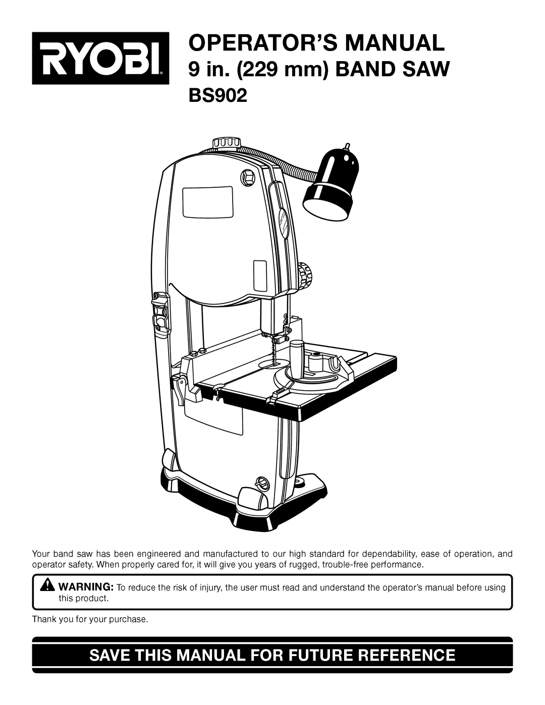 Ryobi BS902 manual OPERATOR’S Manual, Save this Manual for Future Reference 