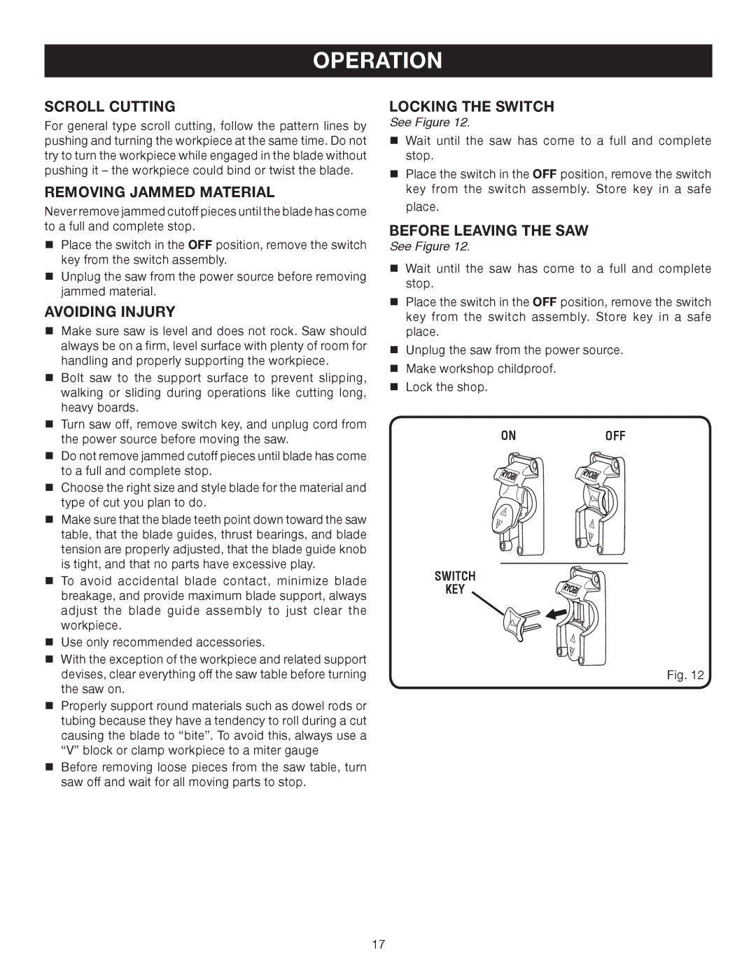 Ryobi BS902 manual Scroll Cutting, Removing Jammed Material, Avoiding Injury, Locking the Switch, Before Leaving the SAW 