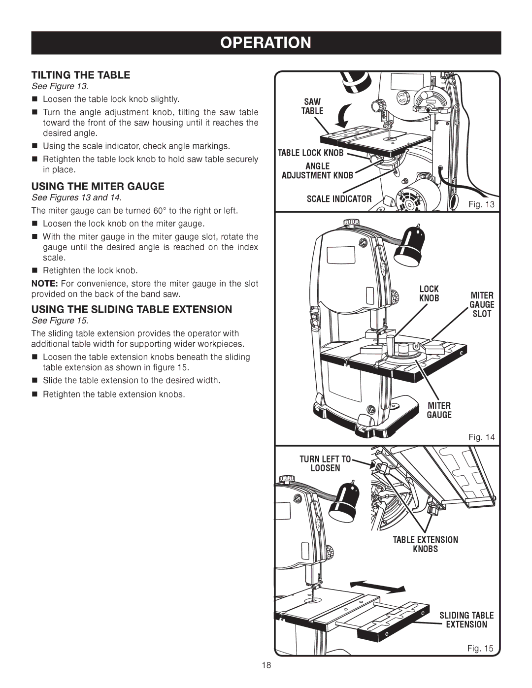 Ryobi BS903 manual Tilting the Table, Using the Miter Gauge, Using the Sliding Table Extension, See Figures 13 