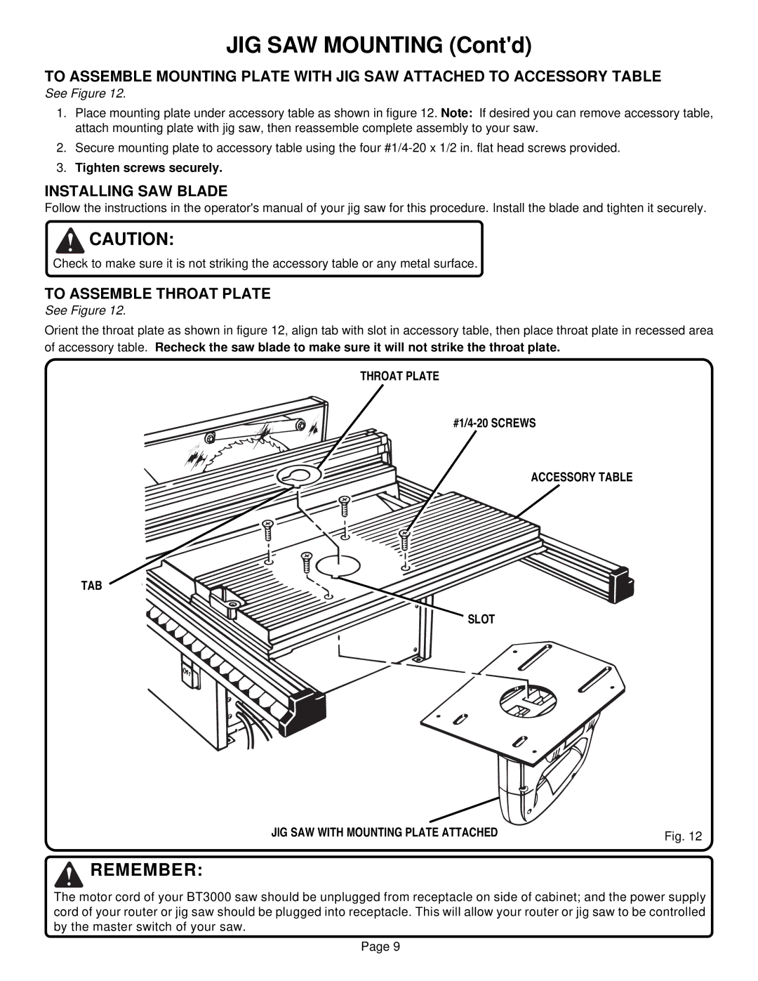 Ryobi BT3000 manual JIG SAW Mounting Contd, Remember, Installing SAW Blade 