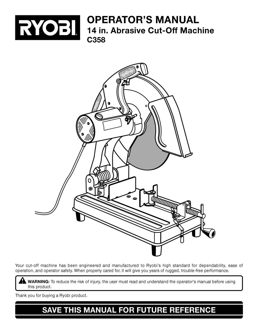 Ryobi C358 manual OPERATOR’S Manual, Save this Manual for Future Reference 