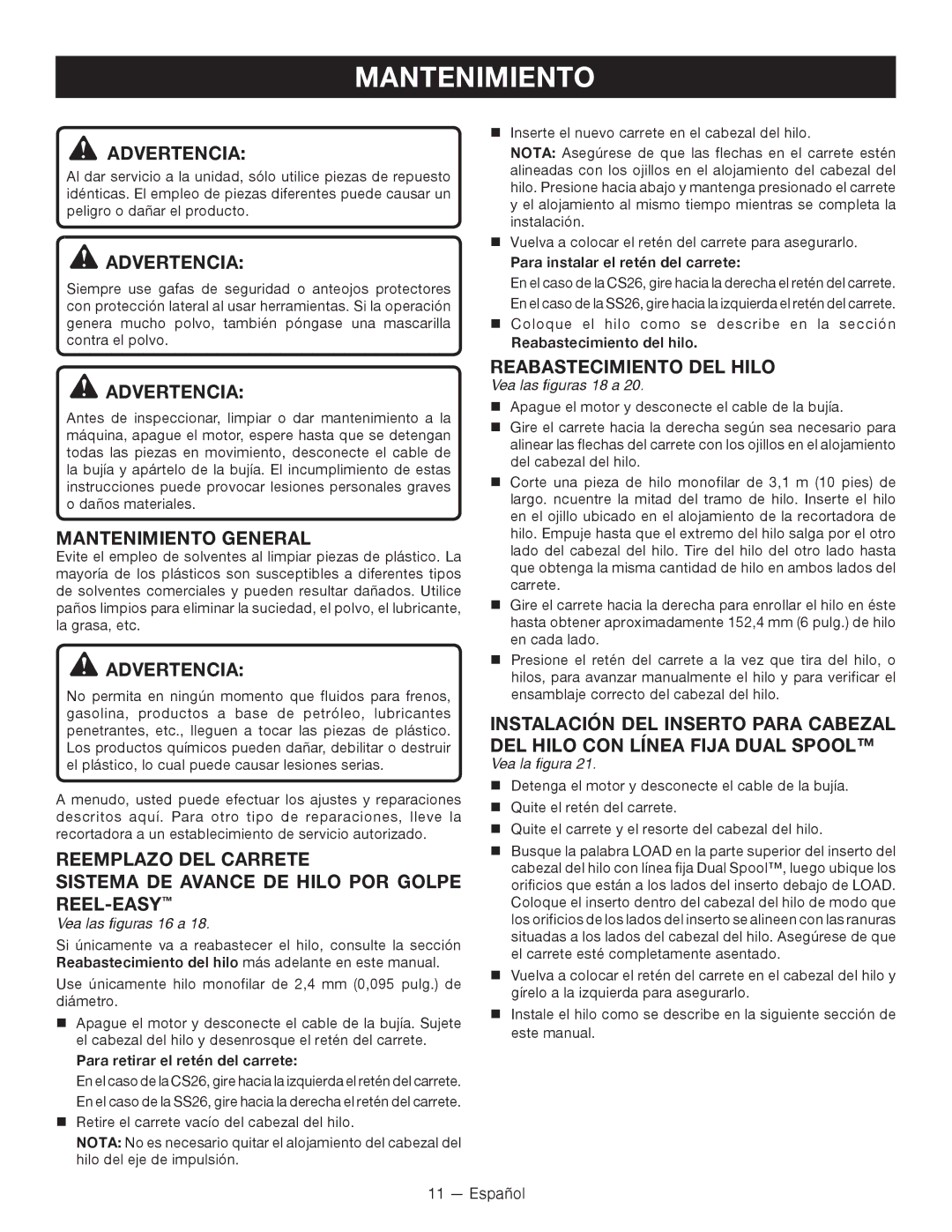 Ryobi S430 RY34441 Mantenimiento General, Reabastecimiento DEL Hilo, Vea las figuras 16 a, Vea las figuras 18 a 