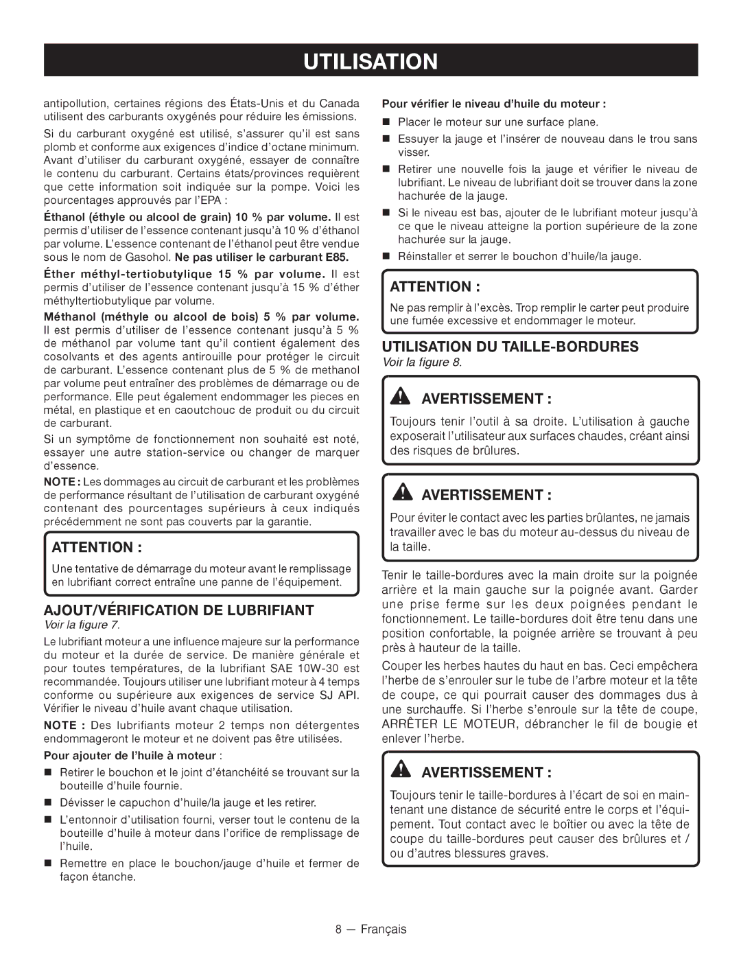 Ryobi SS -- RY34440 AJOUT/VÉRIFICATION DE Lubrifiant, Utilisation DU TAILLE-BORDURES, Pour ajouter de l’huile à moteur 