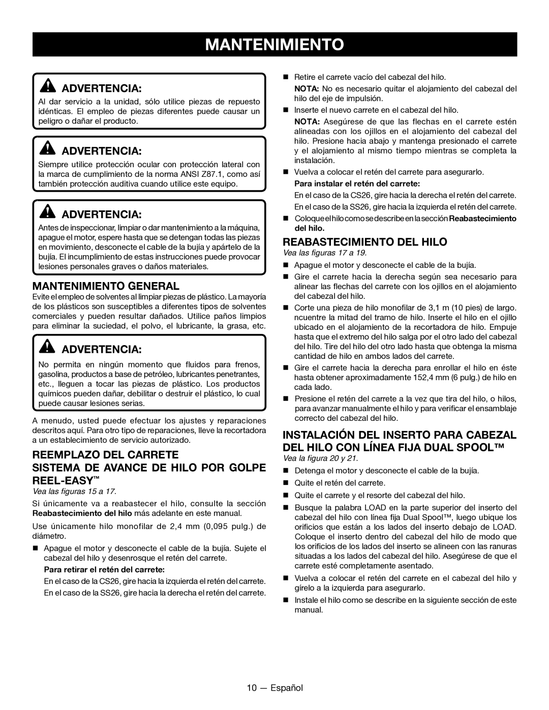 Ryobi CS26 RY28020, SS26 RY28040 manuel dutilisation Mantenimiento General, Reabastecimiento DEL Hilo 