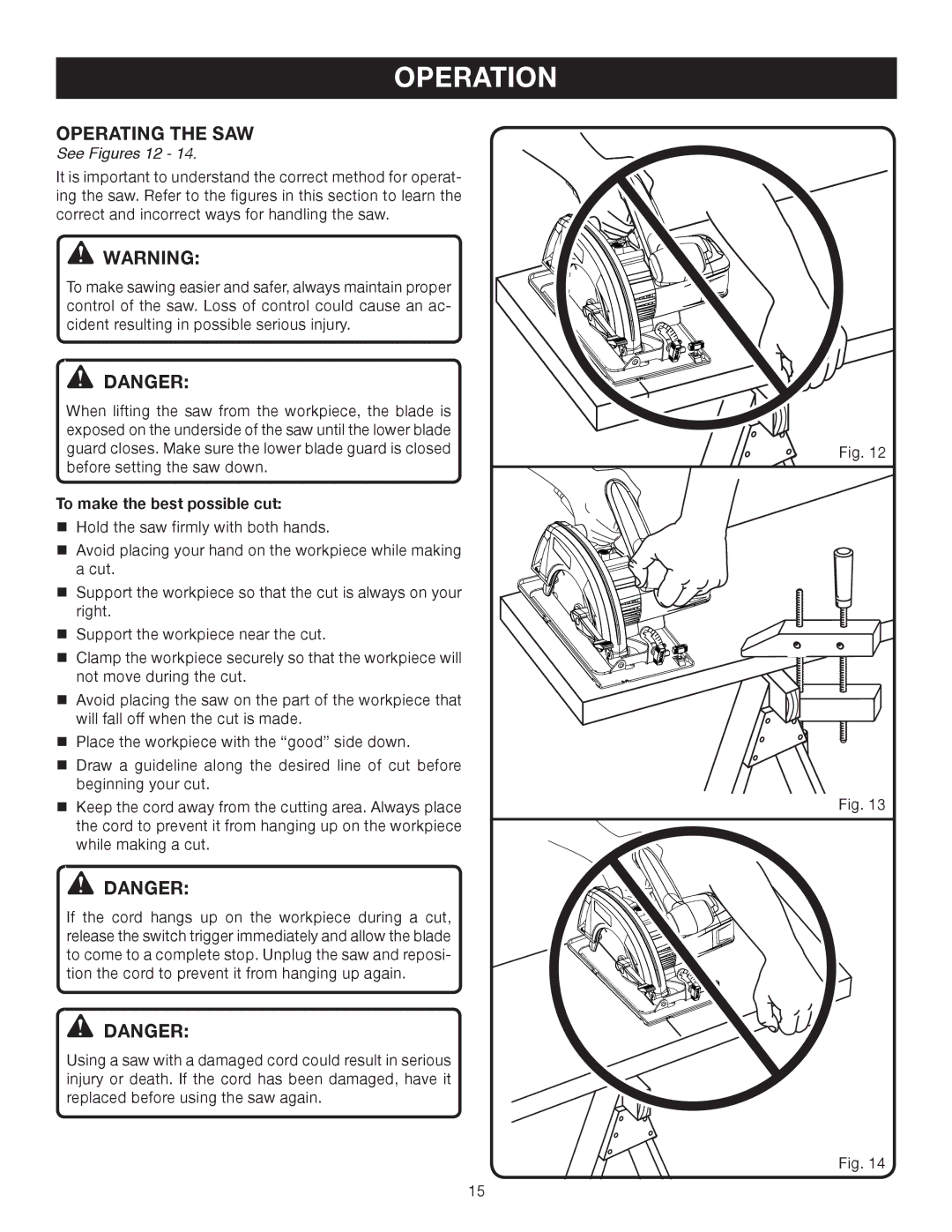 Ryobi CSB123 manual Operating the SAW, See Figures 12, To make the best possible cut 