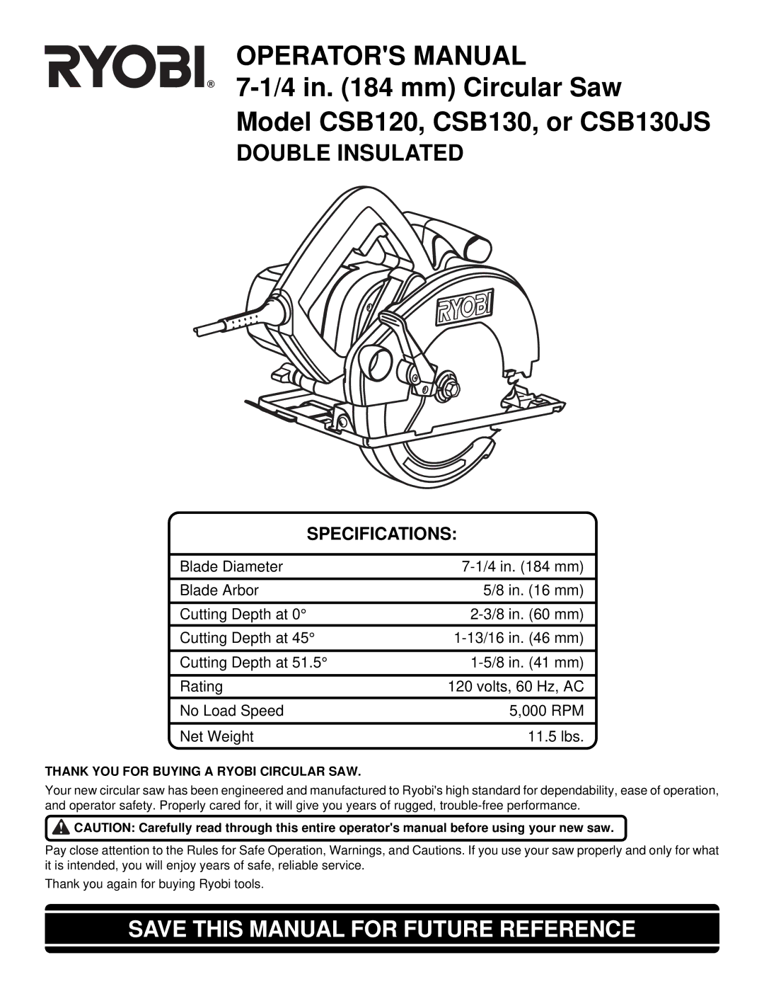 Ryobi CSB130JS, CSB120 specifications Operators Manual, Thank YOU for Buying a Ryobi Circular SAW 