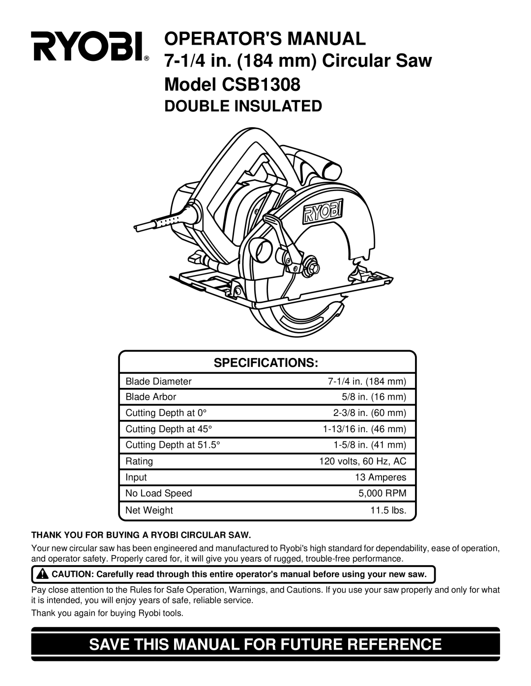 Ryobi CSB1308 specifications Operators Manual, Thank YOU for Buying a Ryobi Circular SAW 