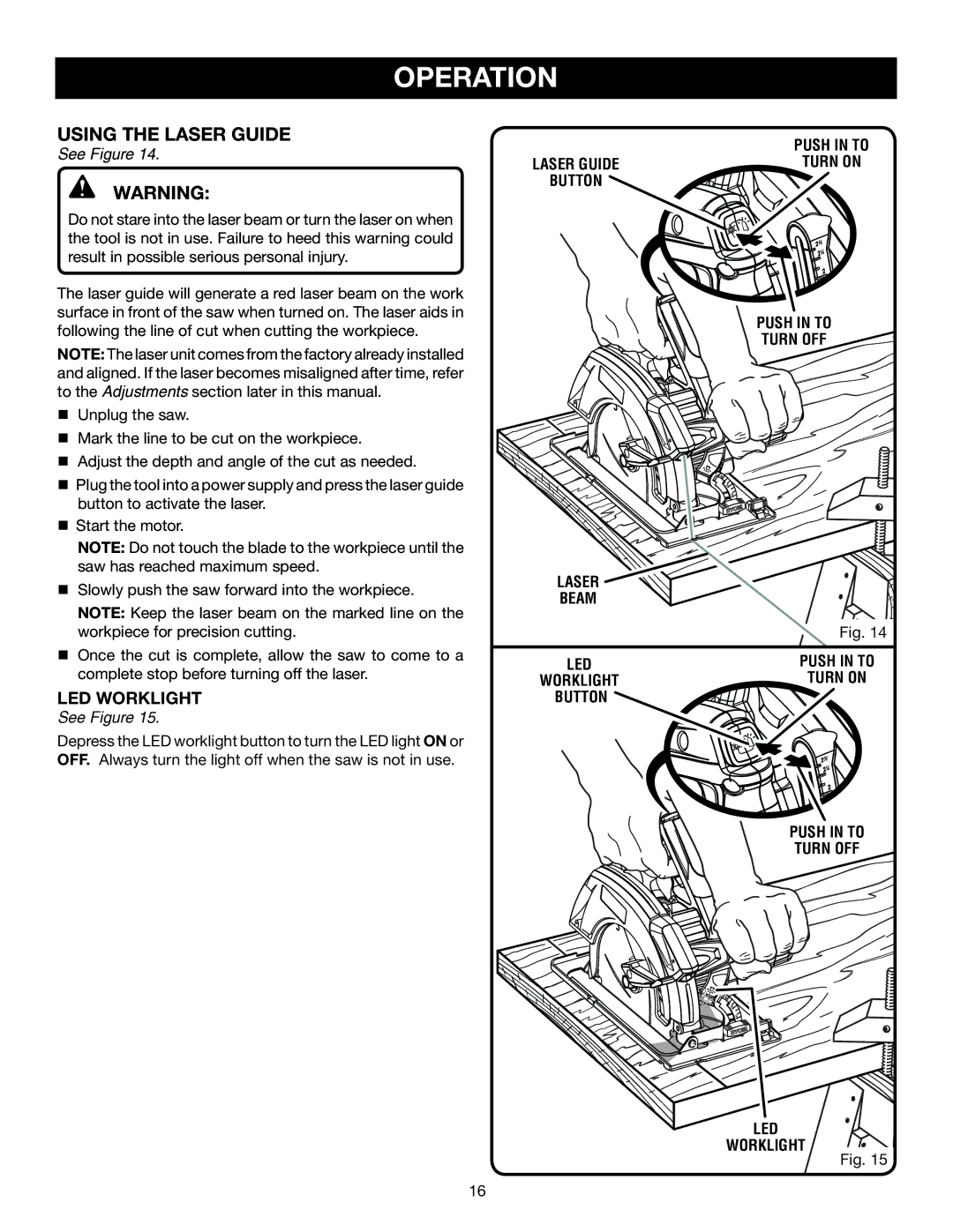 Ryobi CSB142LZ manual Using the Laser Guide, Turn OFF, Button, Worklight 