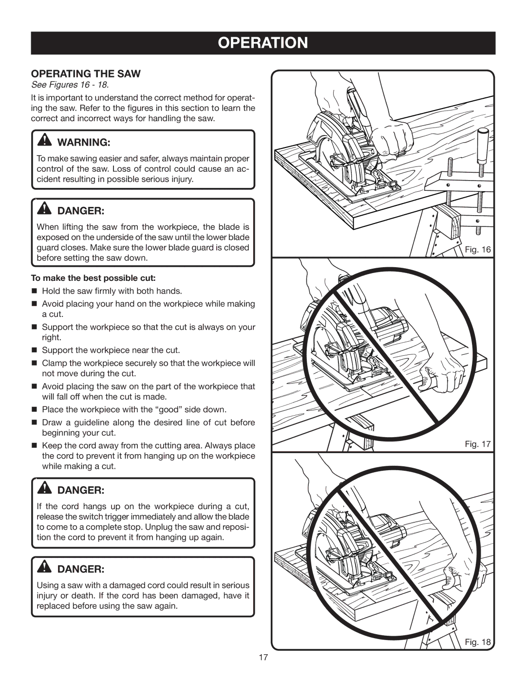 Ryobi CSB142LZ manual Operating the SAW, See Figures 16, To make the best possible cut 