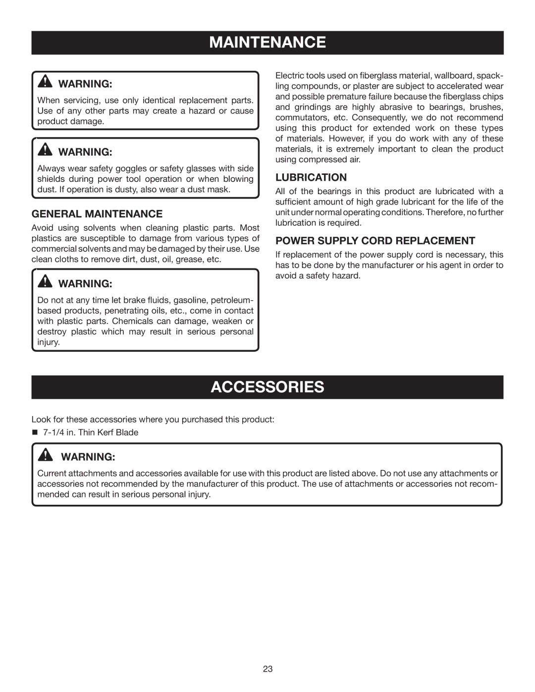 Ryobi CSB142LZ manual Accessories, General Maintenance, Lubrication, Power Supply cord Replacement 