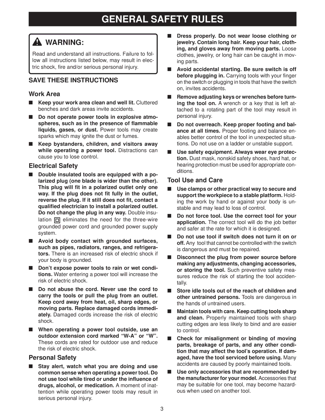 Ryobi D40 manual General Safety Rules, Work Area, Electrical Safety, Personal Safety, Tool Use and Care 