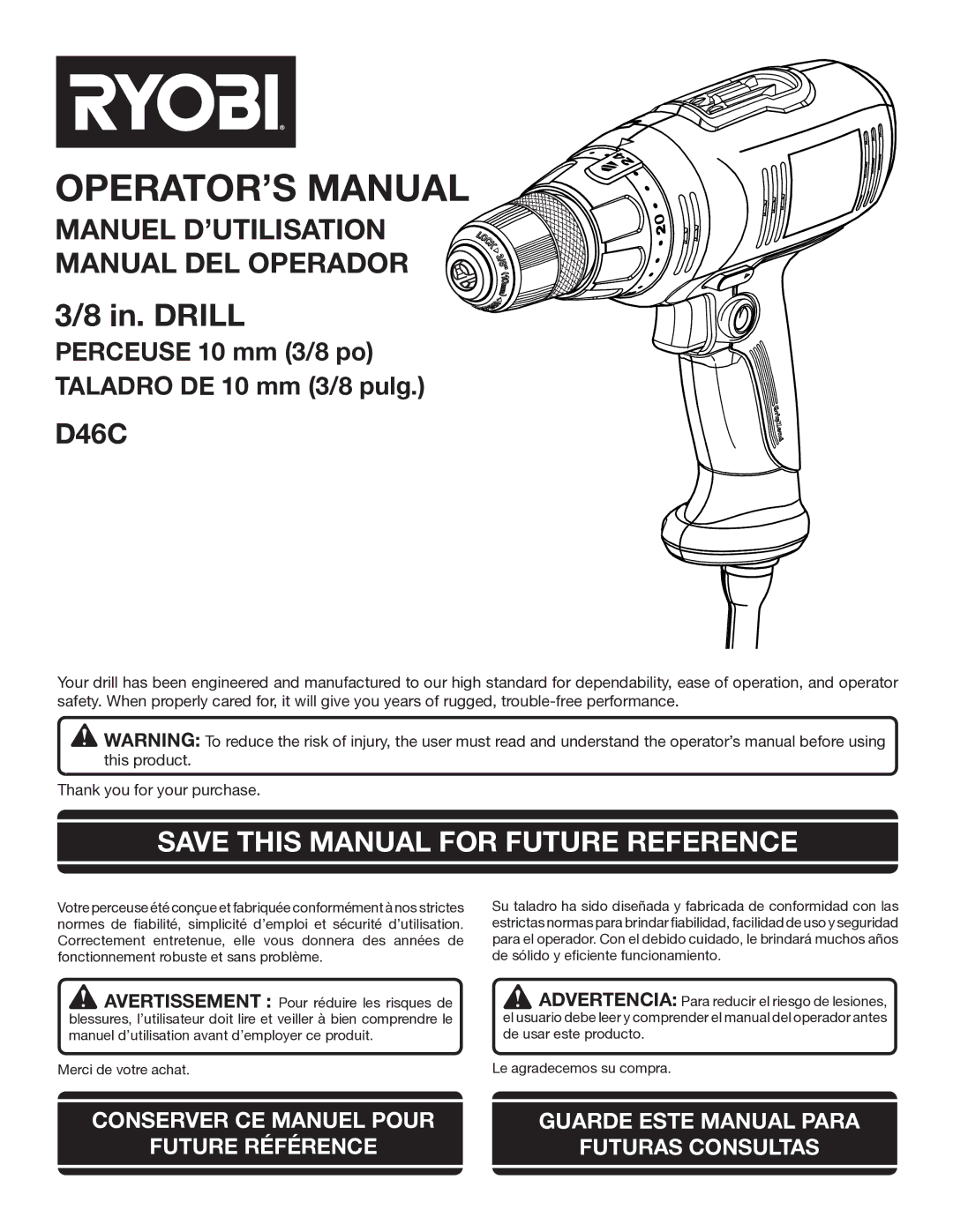 Ryobi D46CK manuel dutilisation OPERATOR’S Manual, Save this Manual for Future Reference 