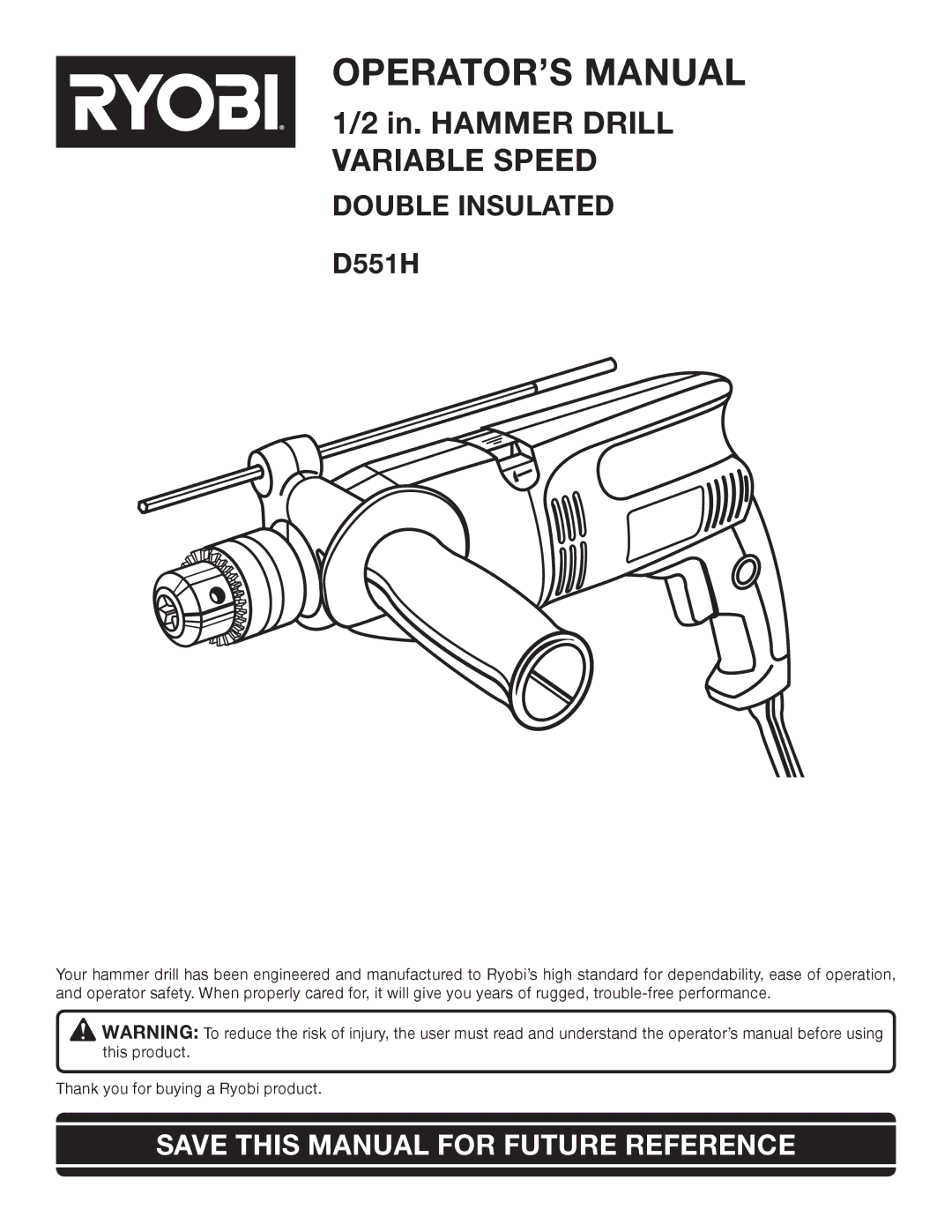 Ryobi D551H manual OPERATOR’S Manual, Save this Manual for Future Reference 