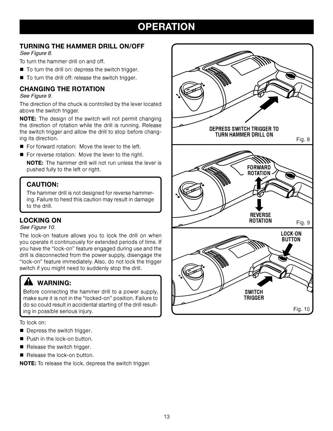 Ryobi D551H manual Turning the Hammer Drill ON/OFF, Changing the Rotation, Locking on 