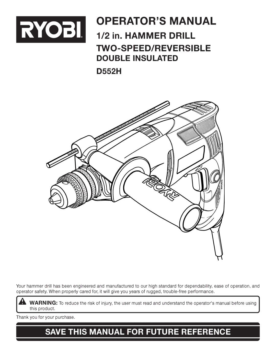 Ryobi D552HK manual OPERATOR’S Manual, Save this Manual for Future Reference 