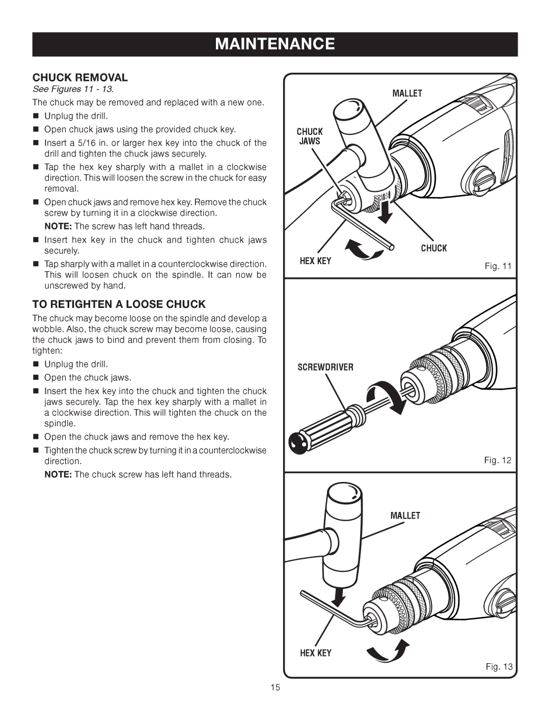 Ryobi D552HK manual Chuck Removal, To Retighten a Loose Chuck 