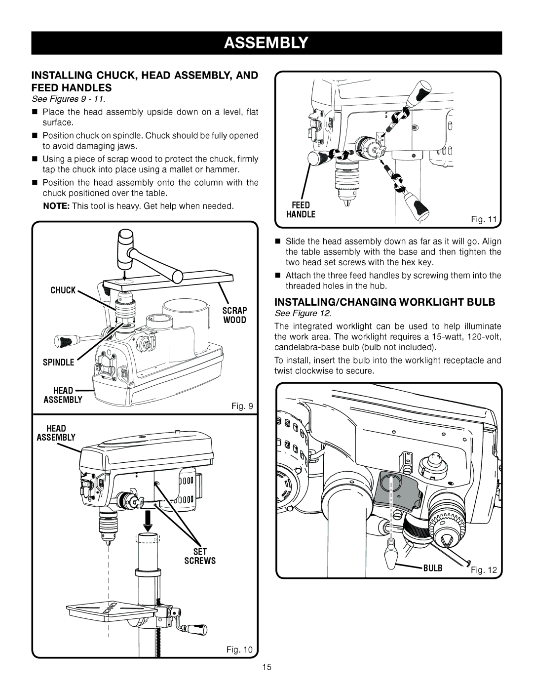 Ryobi DP102L manual Installing CHUCK, Head ASSEMBLY, and Feed Handles, INSTALLING/CHANGING Worklight Bulb 