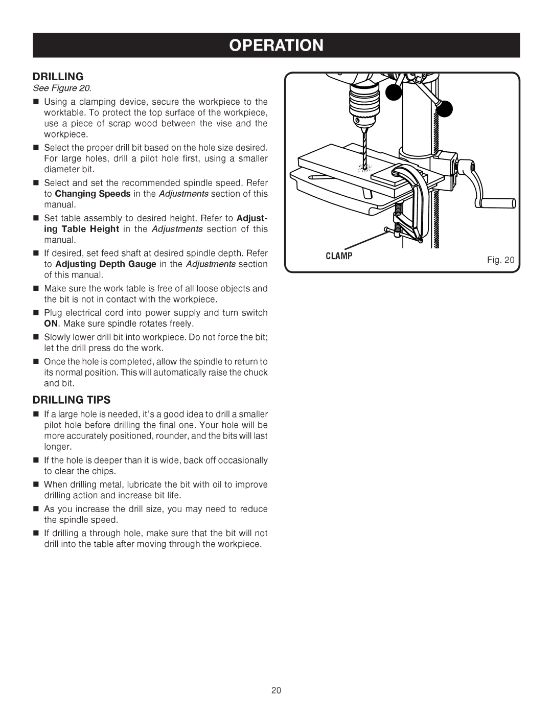 Ryobi DP102L manual Operation, Drilling Tips, Clamp To Adjusting Depth Gauge in the Adjustments section 