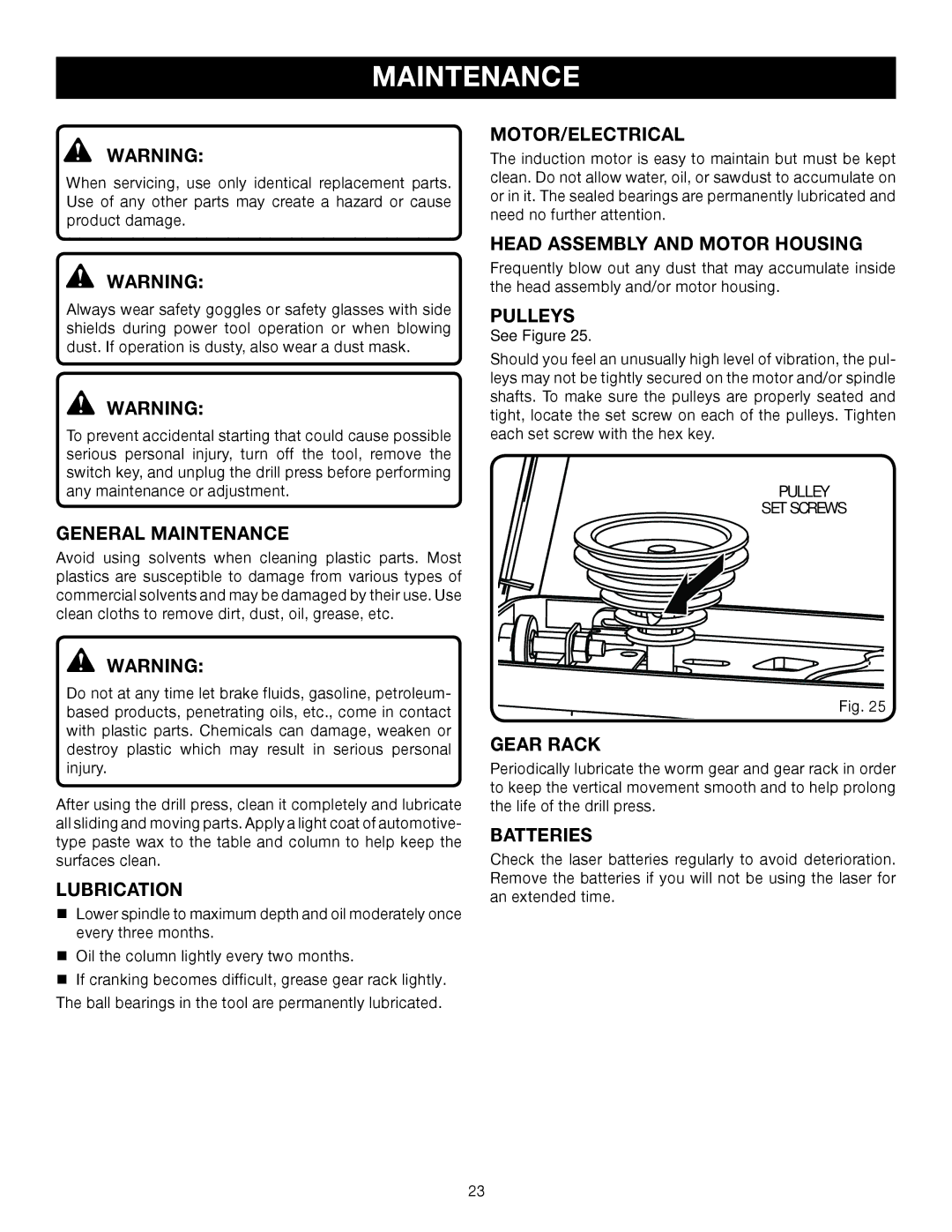 Ryobi DP102L manual General Maintenance, Lubrication, Motor/Electrical 