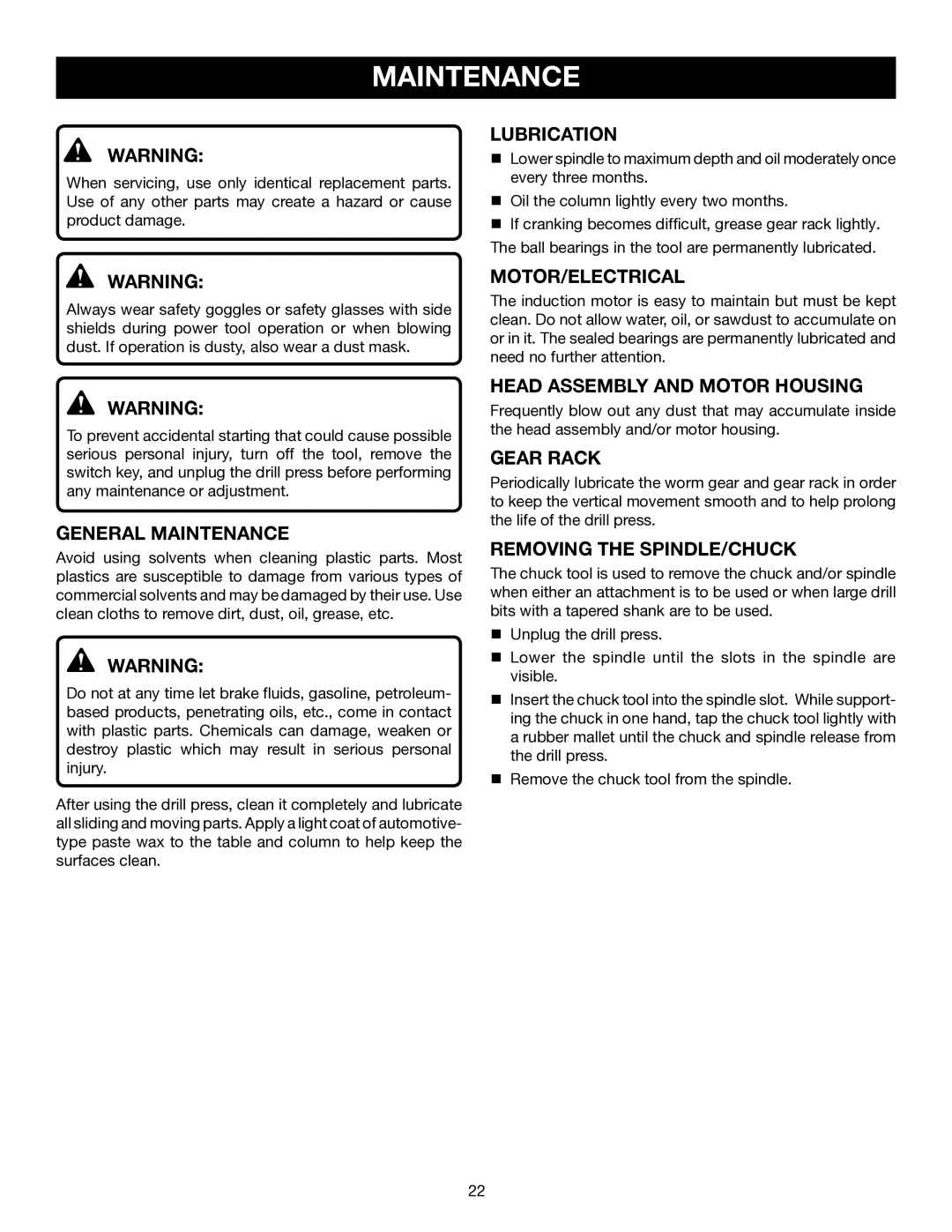 Ryobi DP121L manual General Maintenance, Lubrication, Motor/Electrical, Removing the SPINDLE/CHUCK 