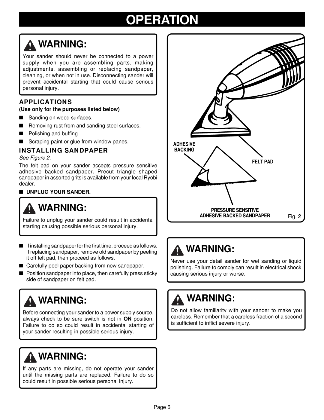 Ryobi DS11008 specifications Operation, Applications, Installing Sandpaper, Unplug Your Sander, Adhesive Backing Felt PAD 