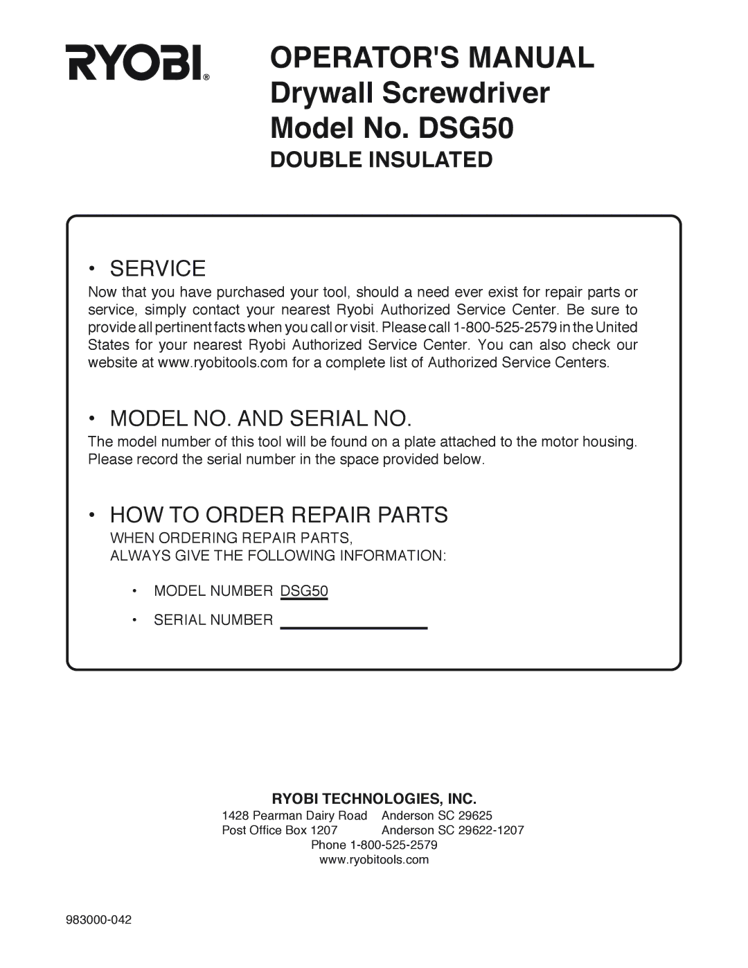 Ryobi DSG50 manual Service Model NO. and Serial no, Ryobi TECHNOLOGIES, INC 