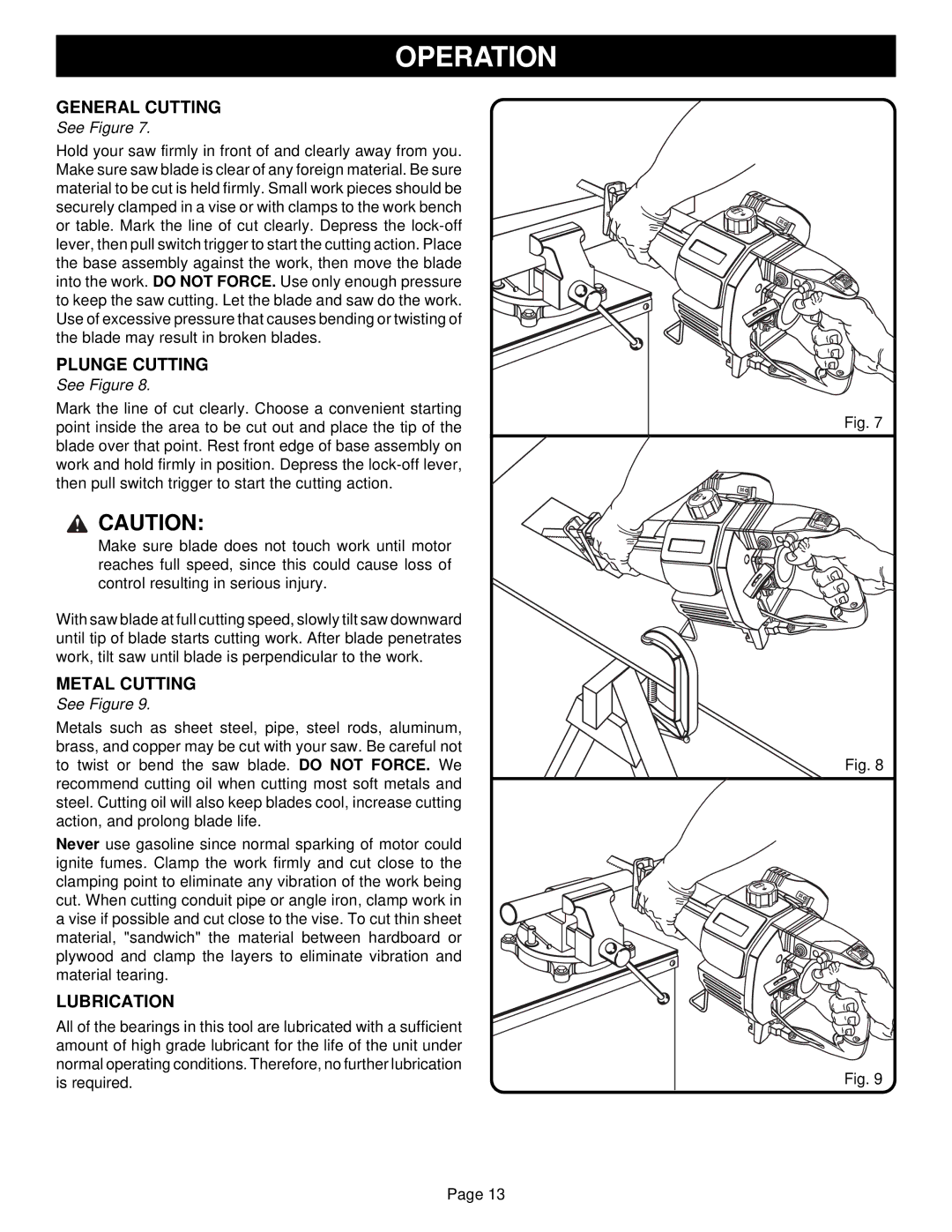 Ryobi EJ101 specifications General Cutting, Plunge Cutting, Metal Cutting, Lubrication 