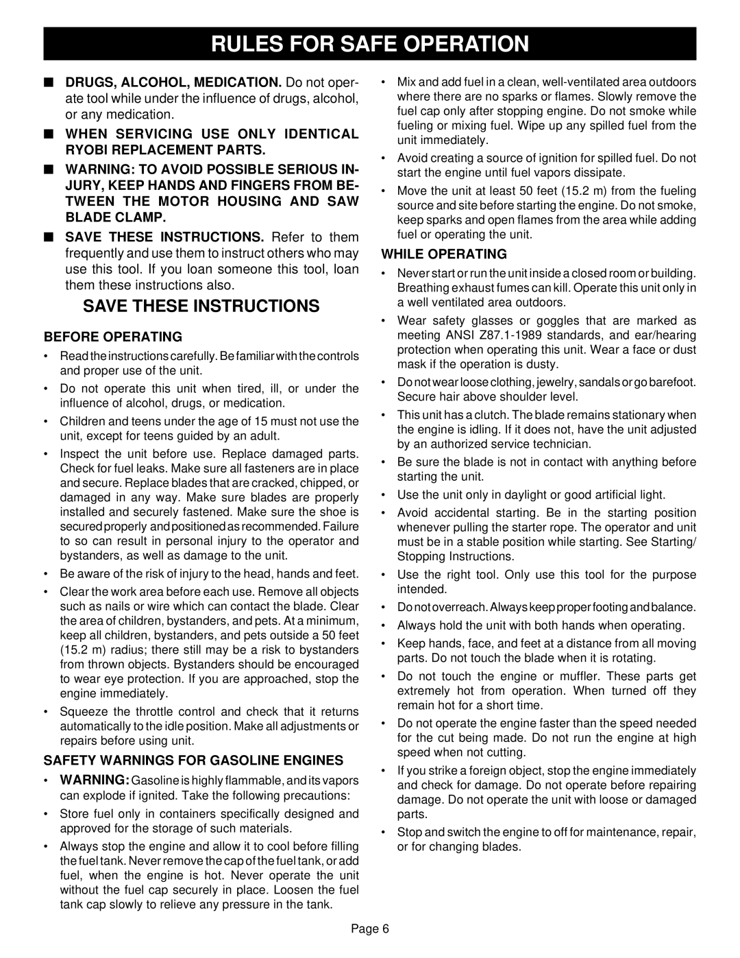 Ryobi EJ101 specifications When Servicing USE only Identical Ryobi Replacement Parts, Before Operating, While Operating 