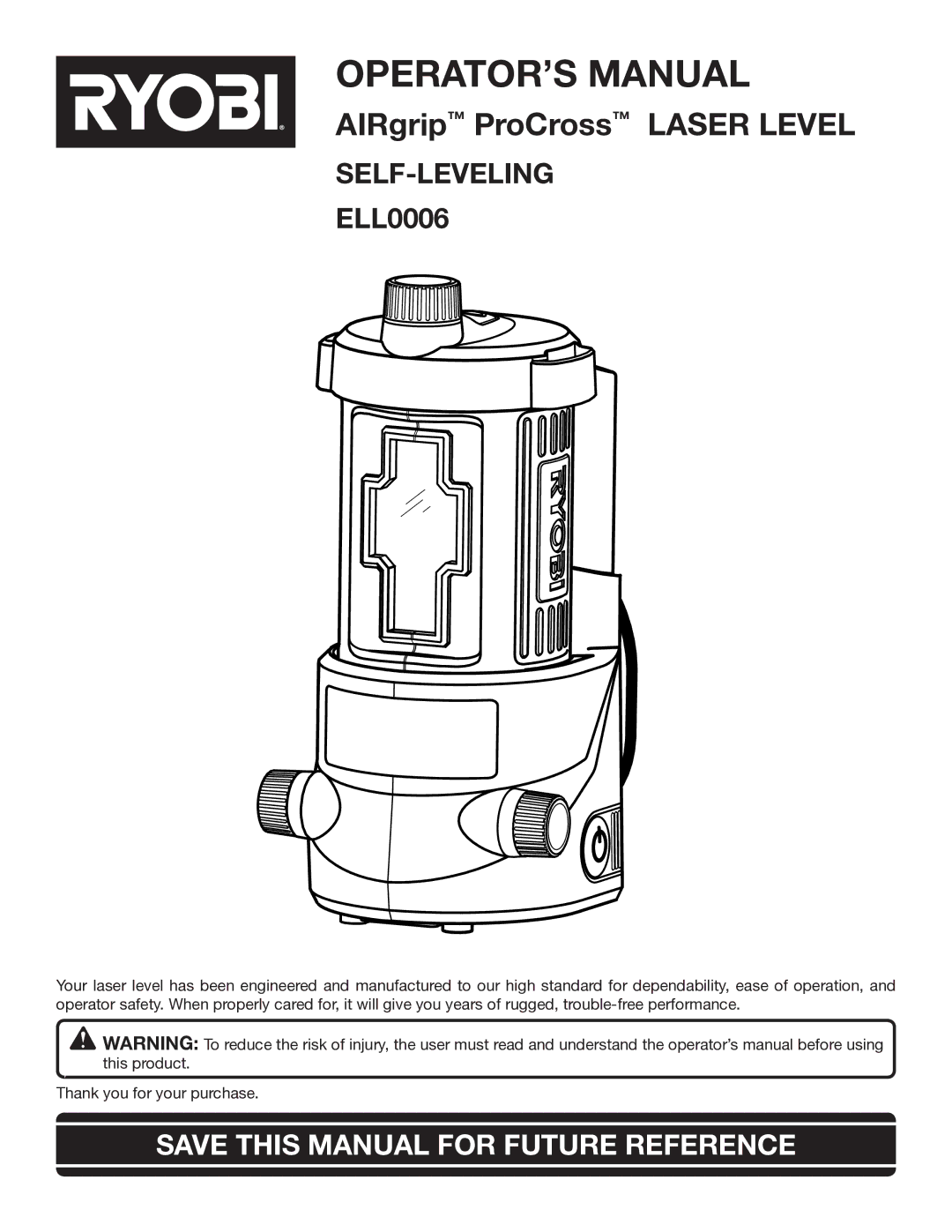 Ryobi ELL0006 manual OPERATOR’S Manual, Save this Manual for Future Reference 