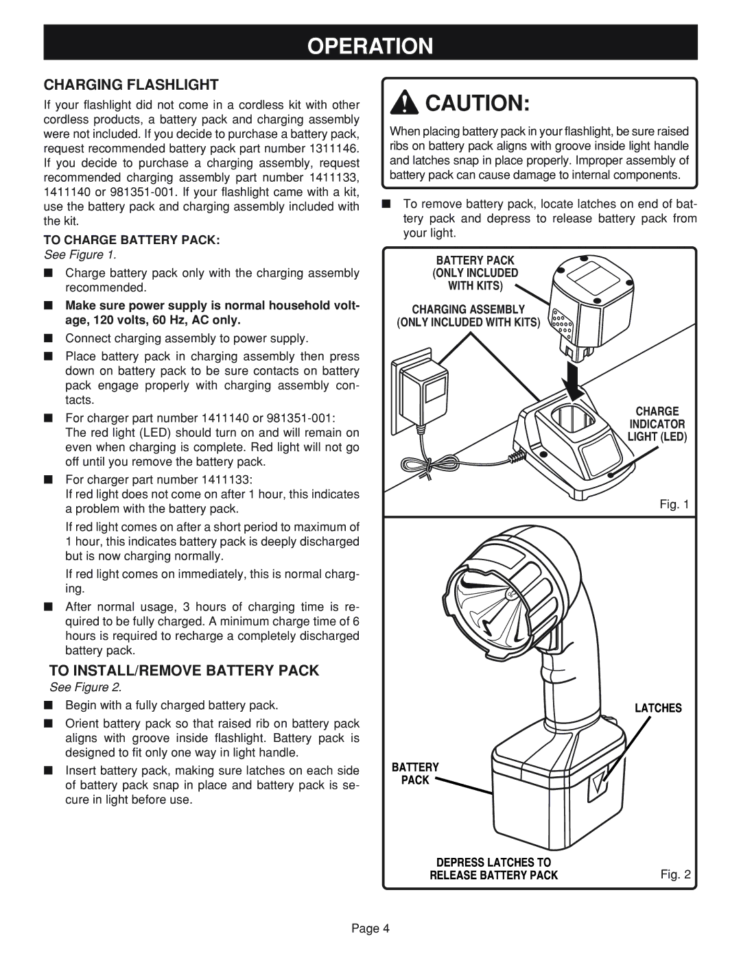 Ryobi FL96 manual Operation, Charging Flashlight, To INSTALL/REMOVE Battery Pack, To Charge Battery Pack 