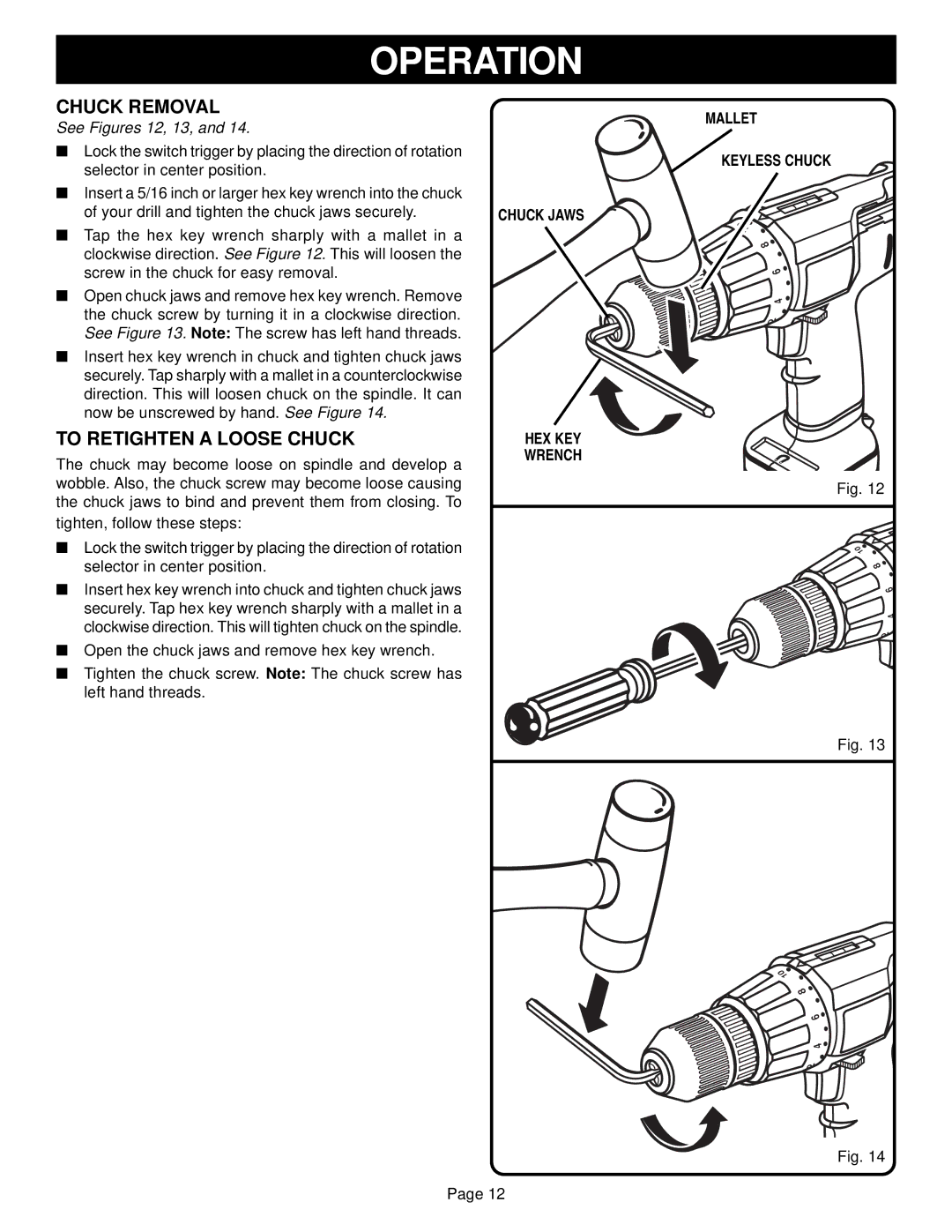 Ryobi HP1201M manual Chuck Removal, To Retighten a Loose Chuck, See Figures 12, 13 