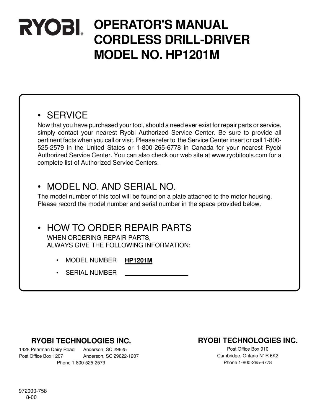 Ryobi manual Operators Manual Cordless DRILL-DRIVER Model NO. HP1201M 