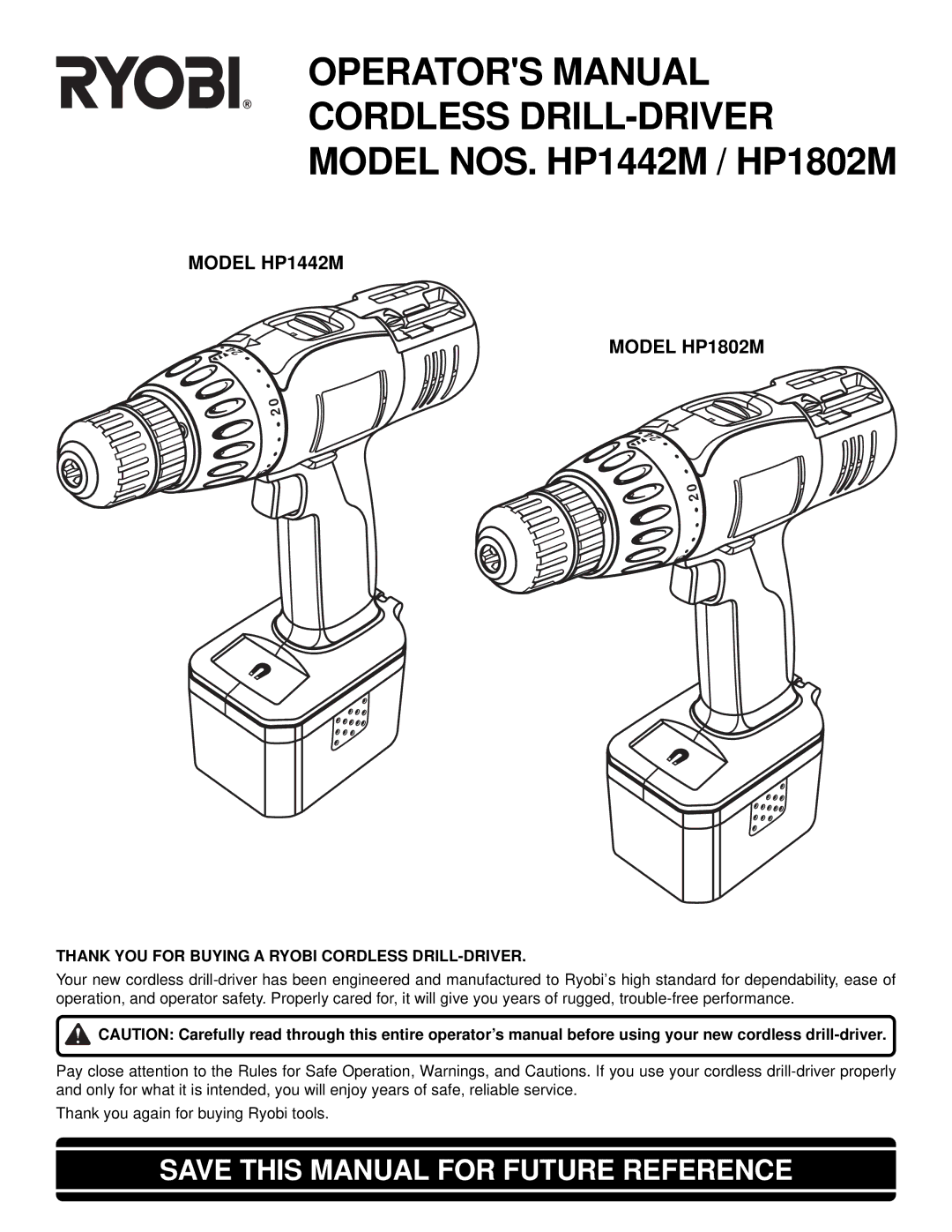 Ryobi HP1442M, HP1802M manual Save this Manual for Future Reference, Thank YOU for Buying a Ryobi Cordless DRILL-DRIVER 