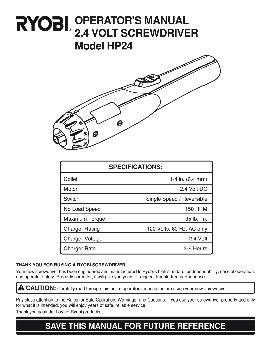 Ryobi HP24 specifications Save this Manual for Future Reference, Thank YOU for Buying a Ryobi Screwdriver 