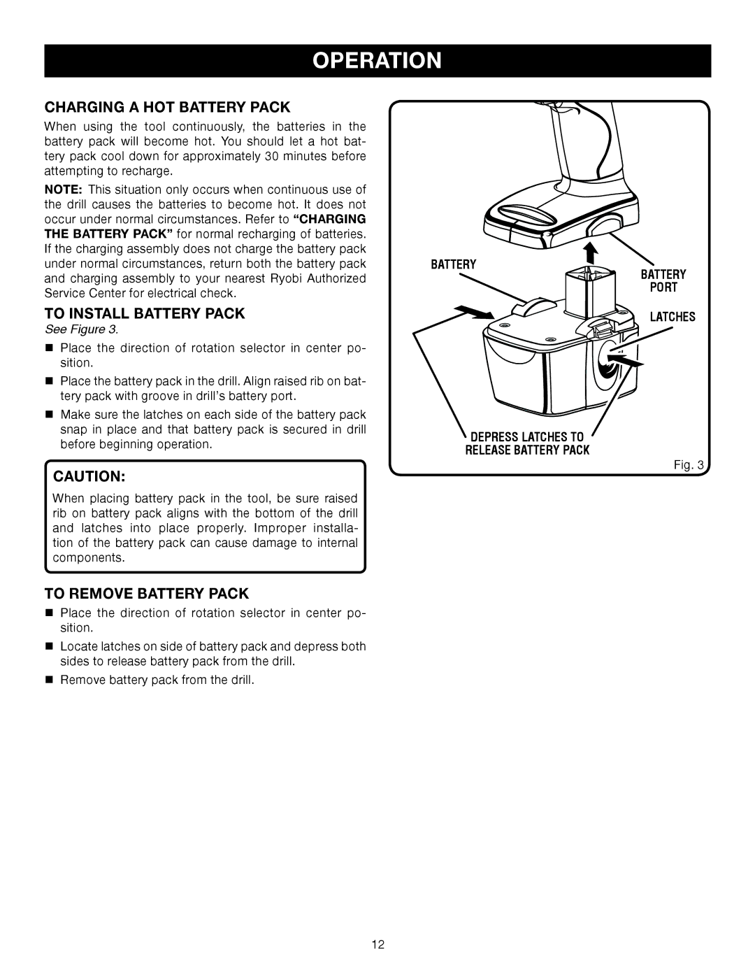 Ryobi HP496, HP412 manual Charging a HOT Battery Pack, To Install Battery Pack, To Remove Battery Pack 