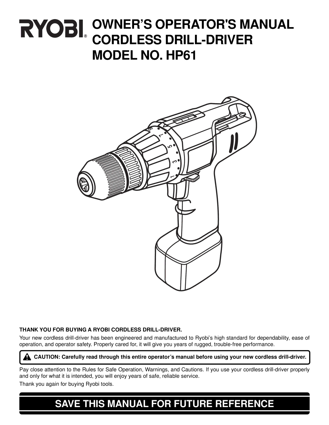 Ryobi HP61 manual Thank YOU for Buying a Ryobi Cordless DRILL-DRIVER 