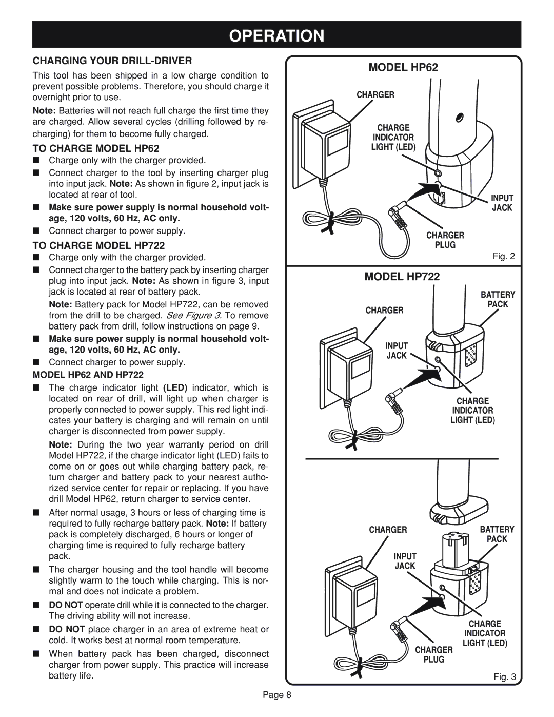 Ryobi manual Operation, Charging Your DRILL-DRIVER, To Charge Model HP62, To Charge Model HP722 