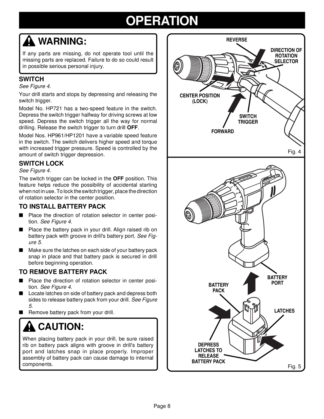 Ryobi HP1201, HP721, HP961 manual Switch Lock, To Install Battery Pack, To Remove Battery Pack 