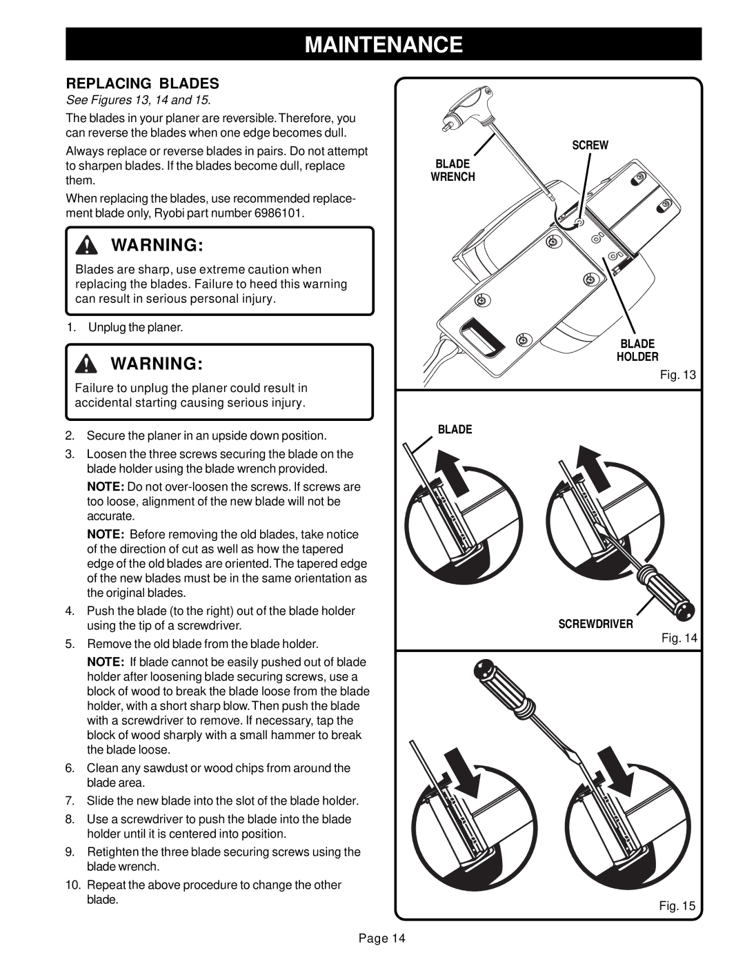 Ryobi HPL51 manual Replacing Blades, See Figures 13, 14 