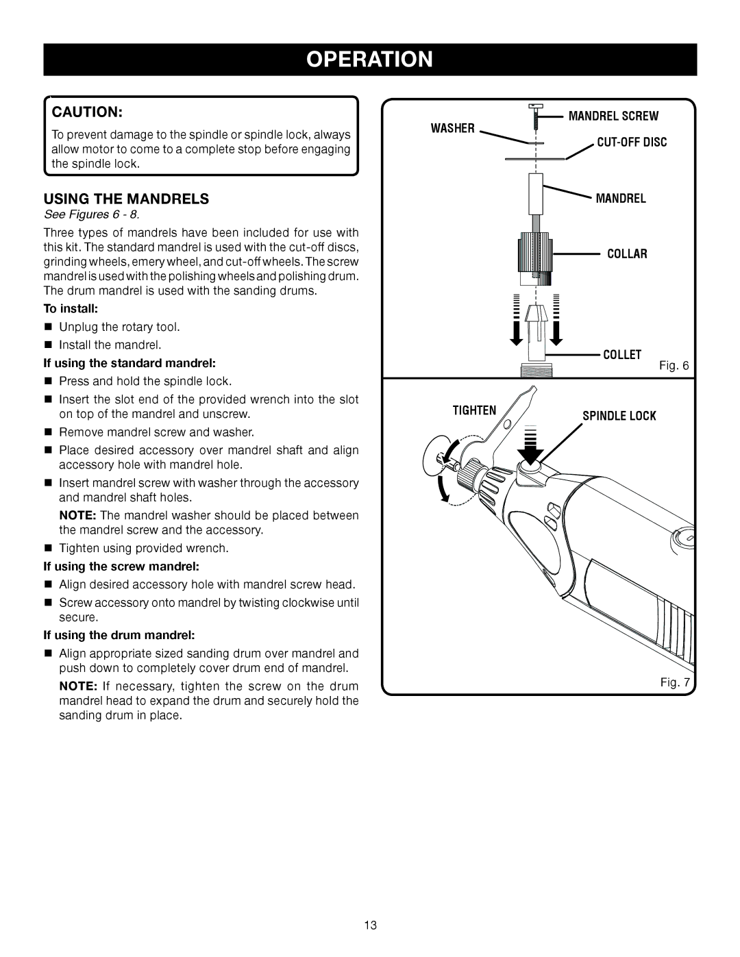 Ryobi HT230 manual Using the Mandrels, See Figures 6 