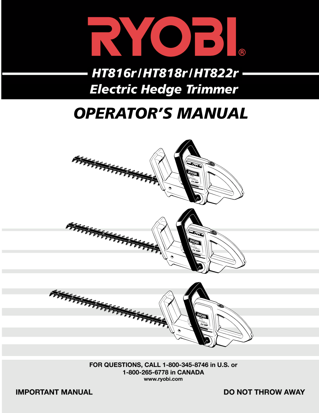 Ryobi HT816r, HT818r, HT822r manual OPERATOR’S Manual 