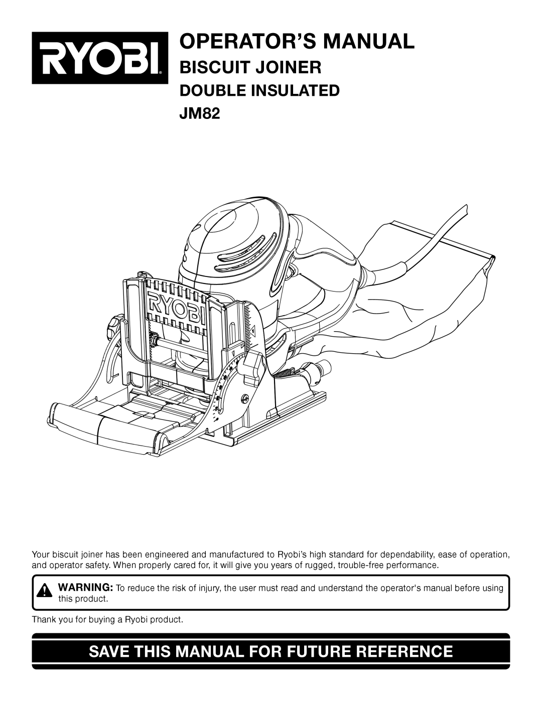 Ryobi JM82 manual OPERATOR’S Manual, Save this Manual for Future Reference 