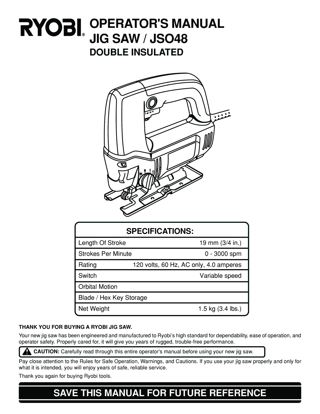 Ryobi specifications Operators Manual JIG SAW / JSO48, Thank YOU for Buying a Ryobi JIG SAW 