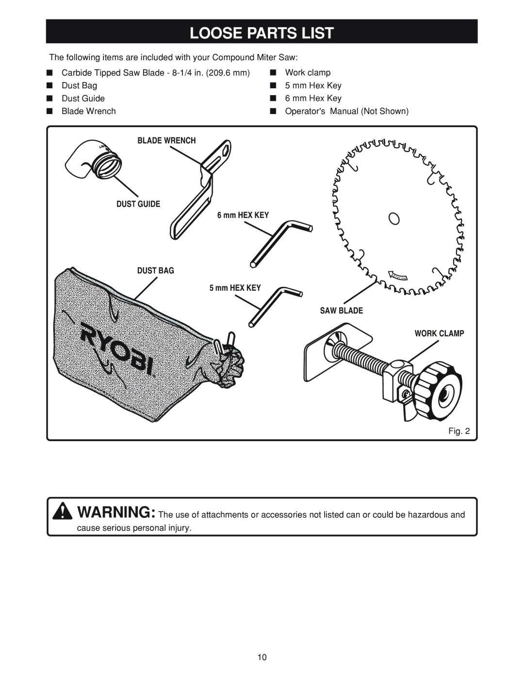 Ryobi MS180 warranty Loose Parts List, Blade Wrench Dust Guide, Dust BAG, SAW Blade Work Clamp 