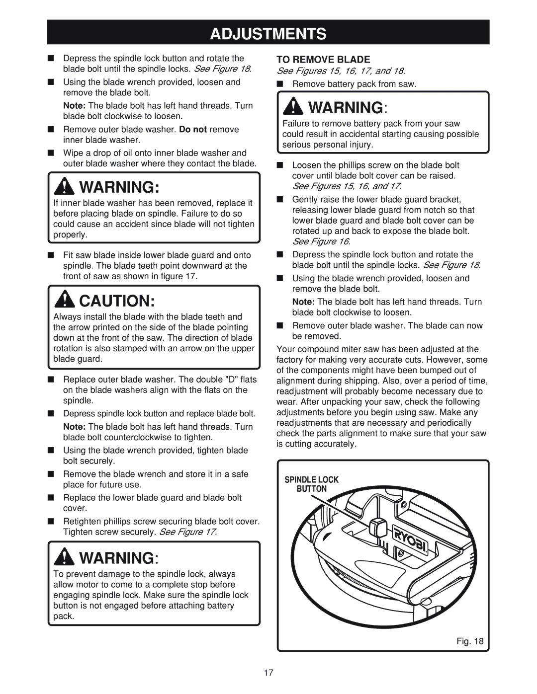 Ryobi MS180 warranty To Remove Blade, See Figures 15, 16, 17 