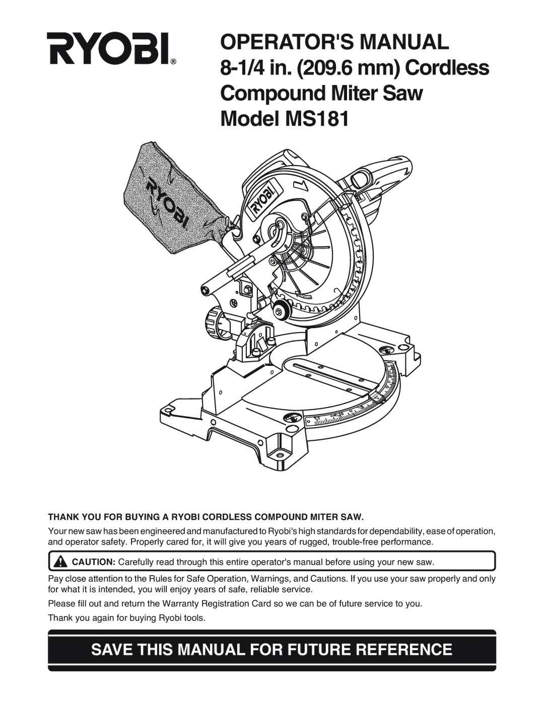 Ryobi MS181 warranty Save this Manual for Future Reference, Thank YOU for Buying a Ryobi Cordless Compound Miter SAW 