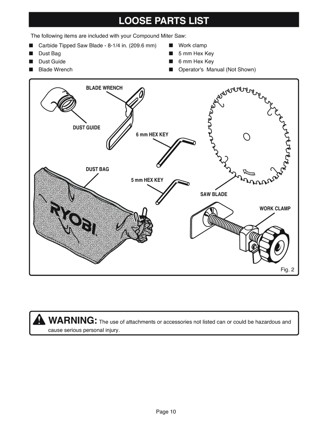 Ryobi MS181 warranty Loose Parts List, Blade Wrench Dust Guide, Dust BAG, SAW Blade Work Clamp 