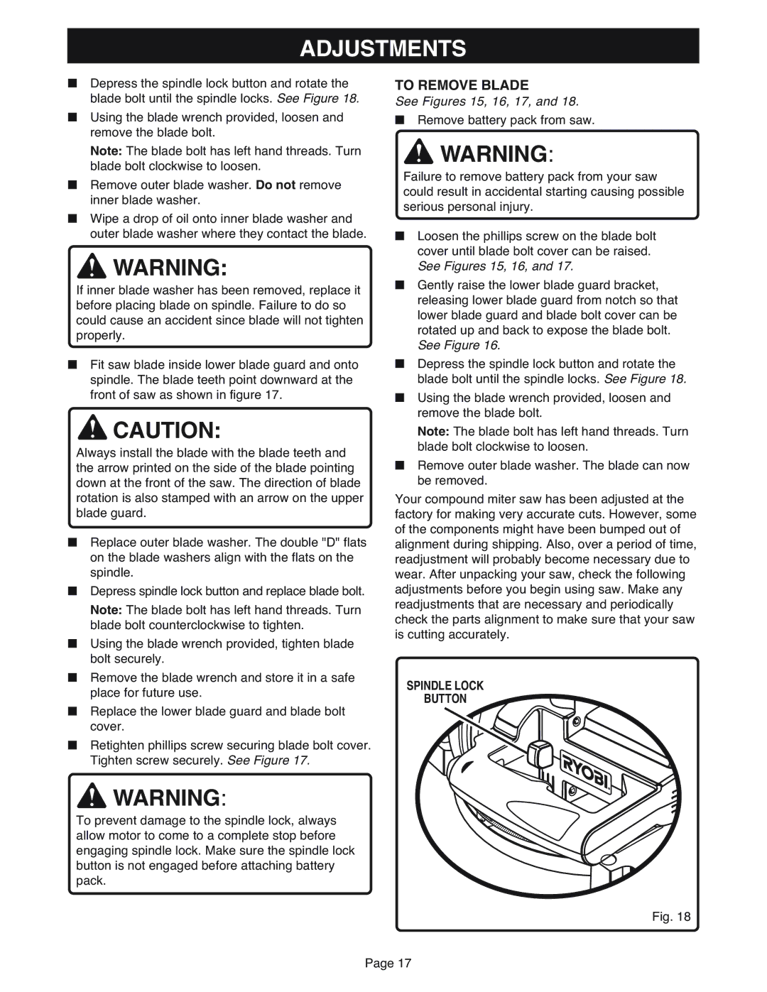 Ryobi MS181 warranty To Remove Blade, See Figures 15, 16, 17 