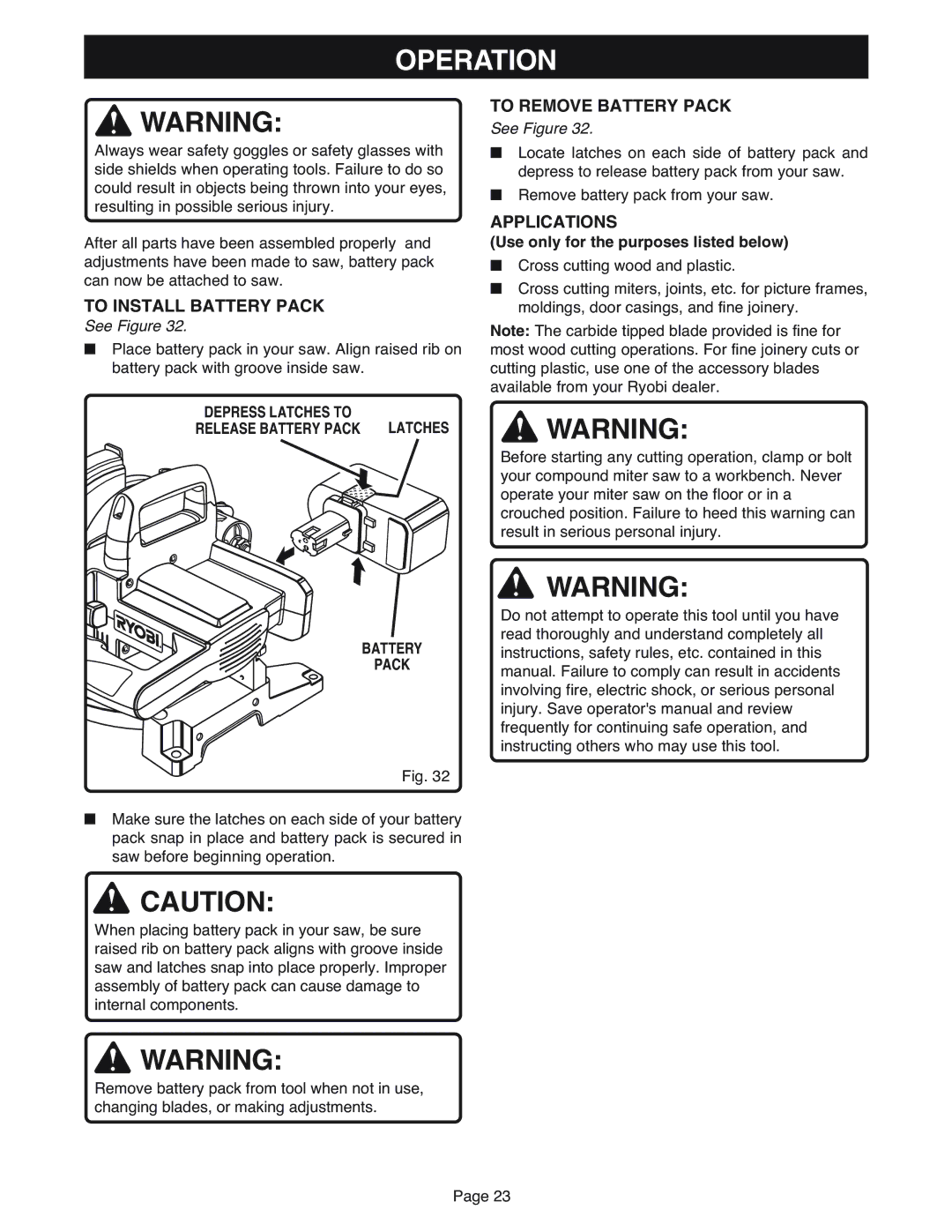 Ryobi MS181 warranty Operation, To Remove Battery Pack, Applications, To Install Battery Pack 